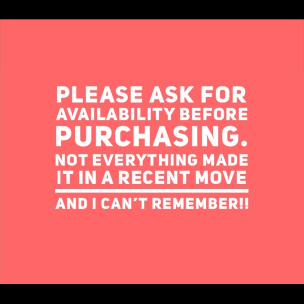 Ask if item is available before purchasing.